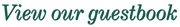 click here to sign the guestbook